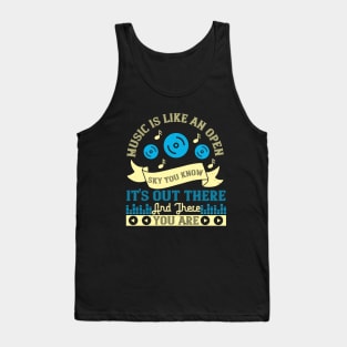 Music is like an open sky. You know it's out there. Tank Top